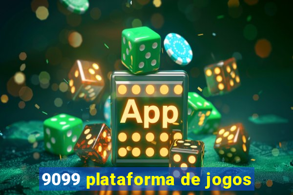 9099 plataforma de jogos